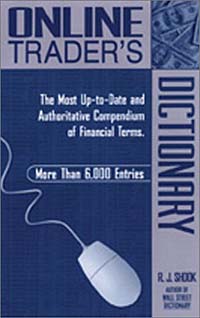 Online Trader's Dictionary: The Most Up-to-Date and Authoritative Compendium of Financial Terms ISBN 1564145670 инфо 10773b.