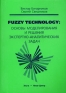 Fuzzy Technology: основы моделирования и решения экспертно-аналитических задач Издательства: Ника-Центр, Эльга, 2003 г Мягкая обложка, 296 стр ISBN 966-521-240-0 Формат: 60x84/16 (~143х205 мм) инфо 188i.